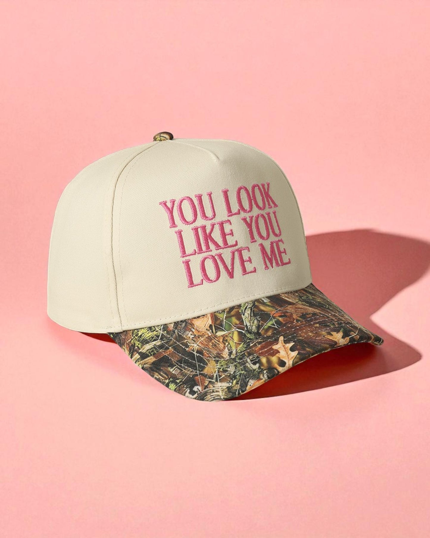 You Look Like You Love Me Camo Trucker Hat