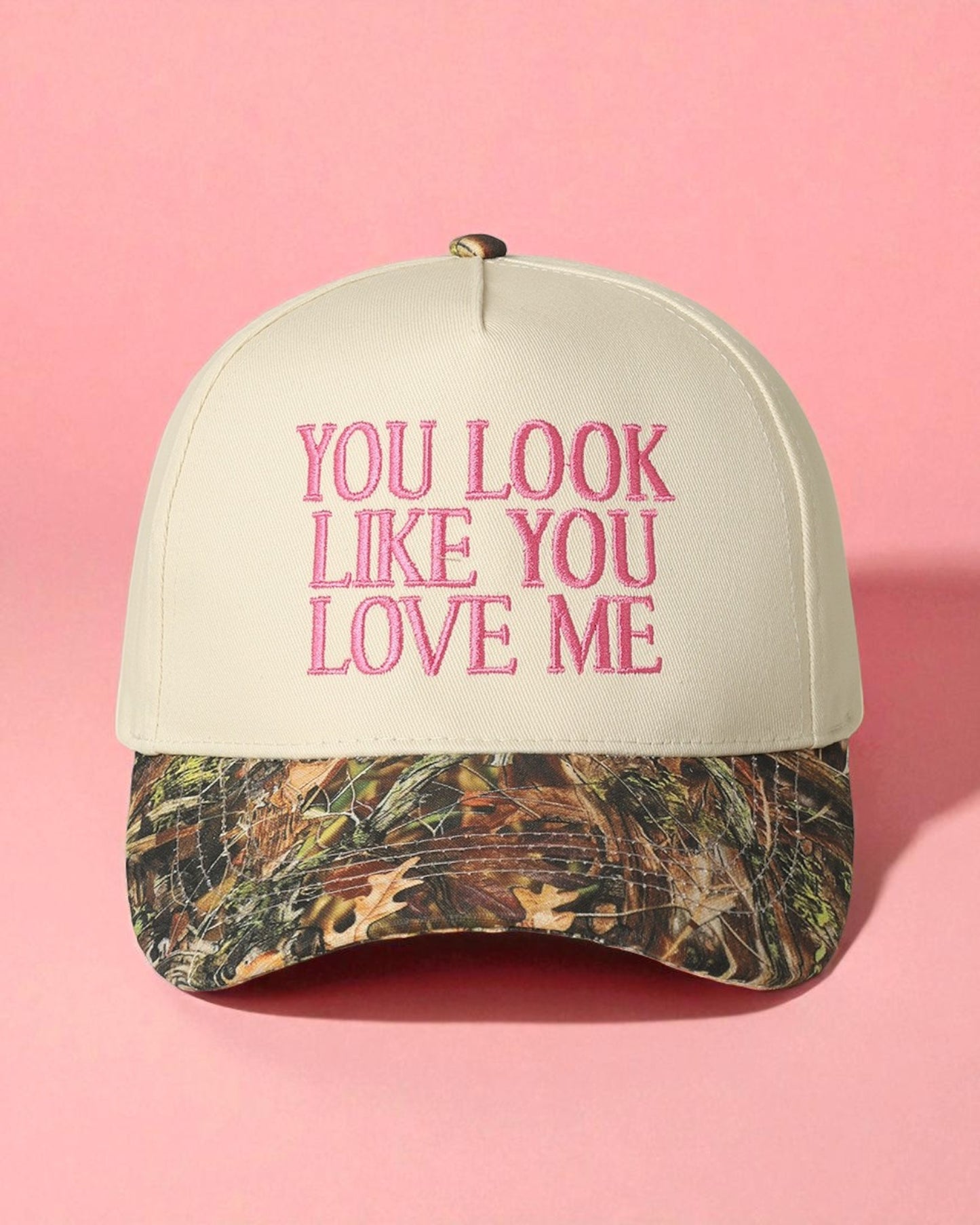 You Look Like You Love Me Camo Trucker Hat