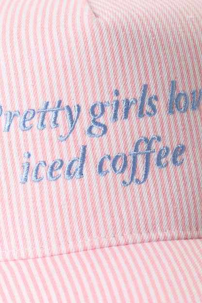 Pretty Girls Love Iced Coffee Embroidered Pink Stripe Baseball Cap
