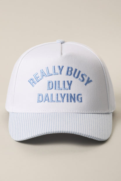 Really Busy Dilly Dallying Striped Trucker Hat