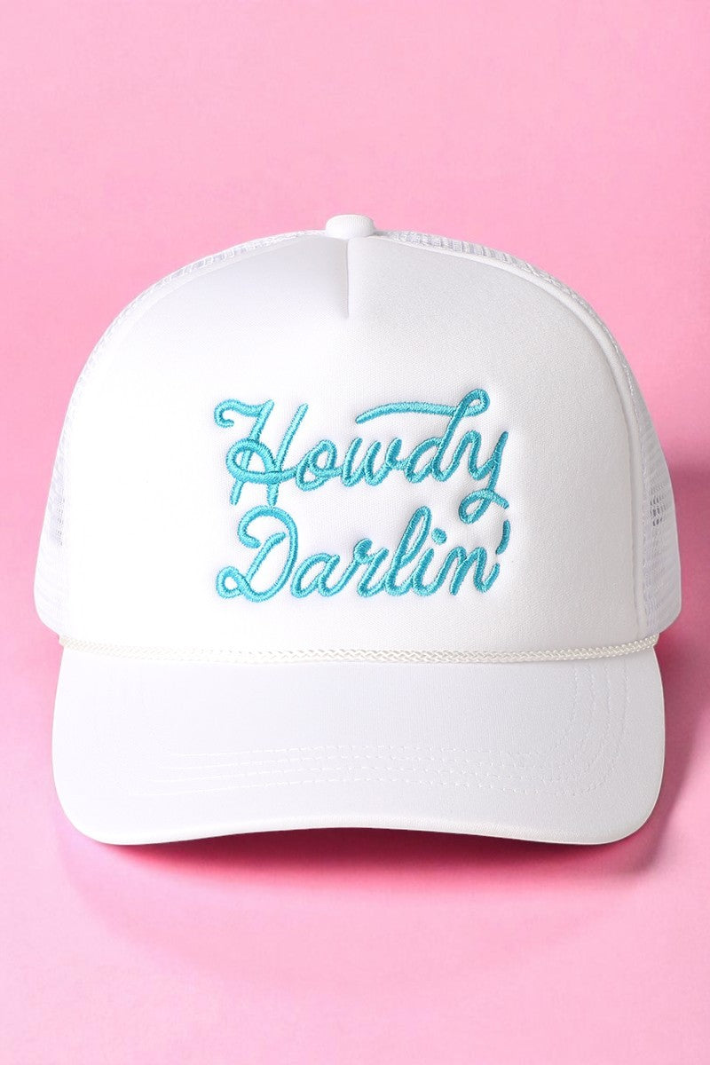 Howdy Darlin Embroidered Trucker Hat