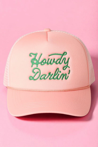Howdy Darlin Embroidered Trucker Hat