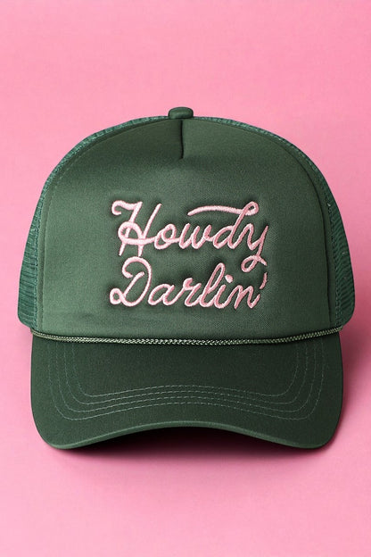 Howdy Darlin Embroidered Trucker Hat