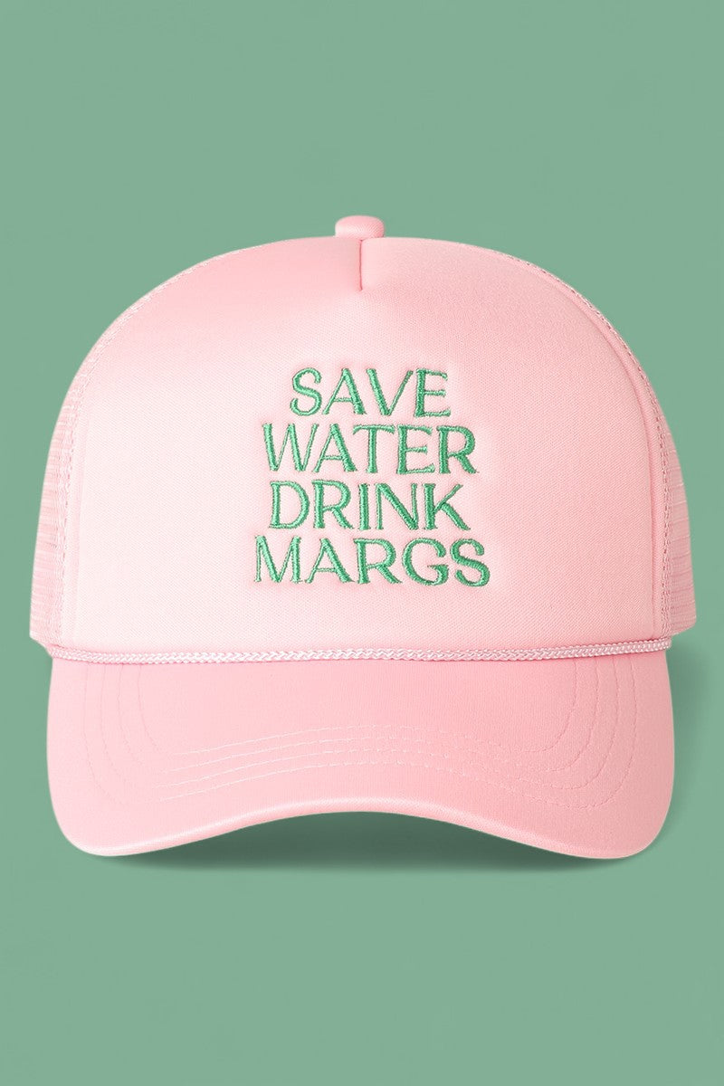 SAVE WATER DRINK MARGS Trucker Hat