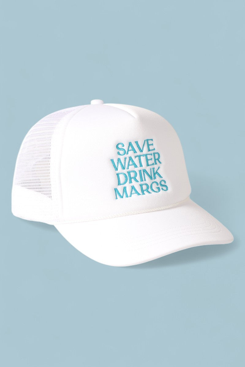 SAVE WATER DRINK MARGS Trucker Hat