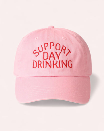 Support Day Drinking Embroidered Hat