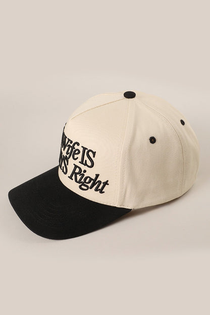 My Wife Is Always Right Hat - Funny Embroidered Trucker Cap