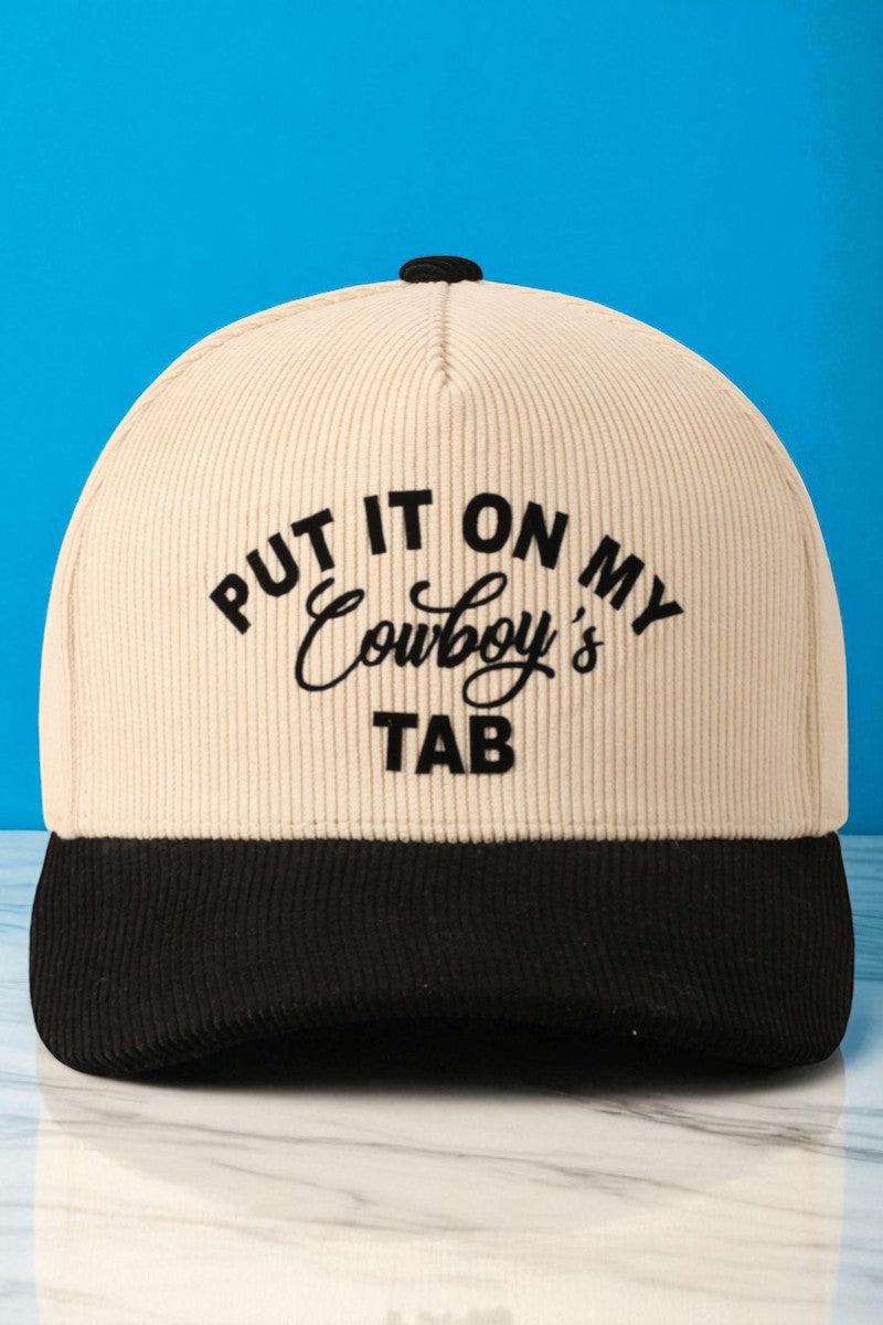Put It On My Cowboy's Tab Corduroy Cap