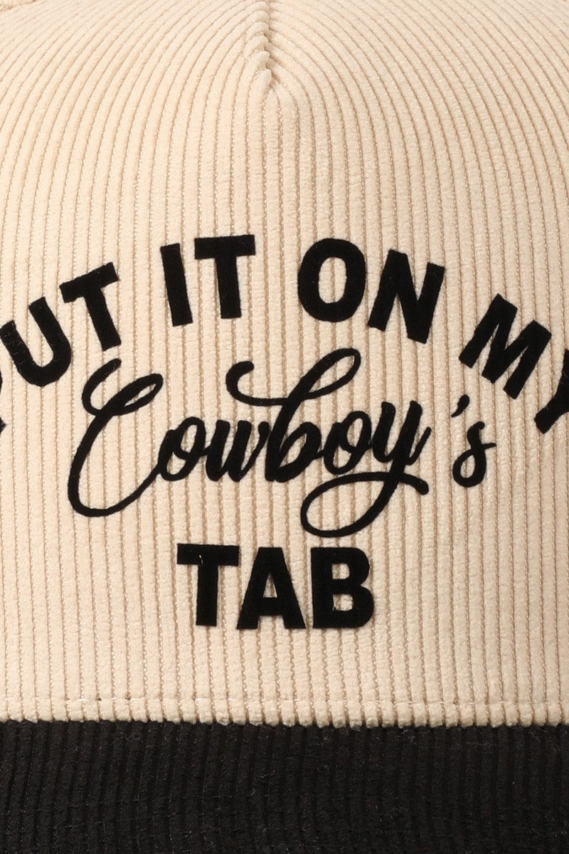 Put It On My Cowboy's Tab Corduroy Cap