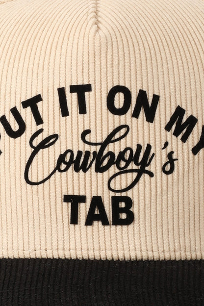 Put It On My Cowboy's Tab Corduroy Cap