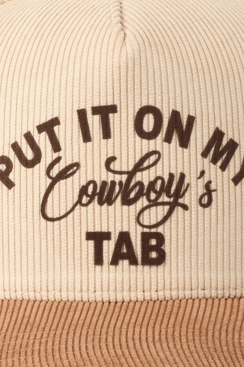 Put It On My Cowboy's Tab Corduroy Cap