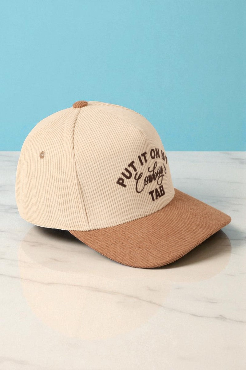 Put It On My Cowboy's Tab Corduroy Cap
