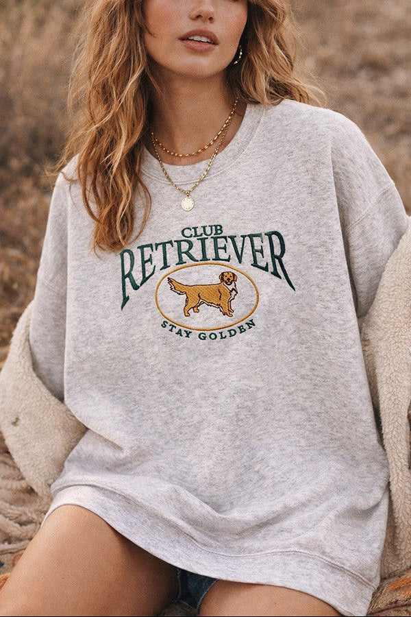 Club Retriever Stay Golden Embroidered Sweatshirt