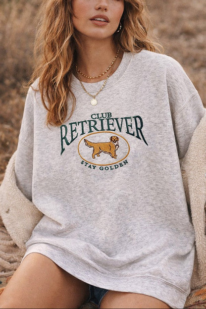 Club Retriever Stay Golden Embroidered Sweatshirt