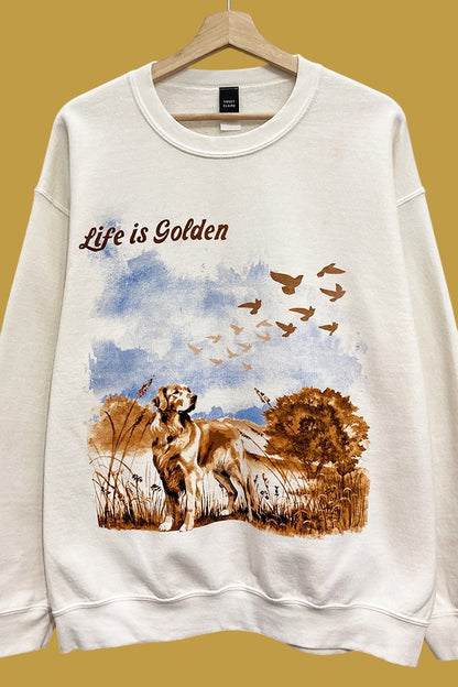Life is Golden Graphic Sweatshirt with Golden Retriever